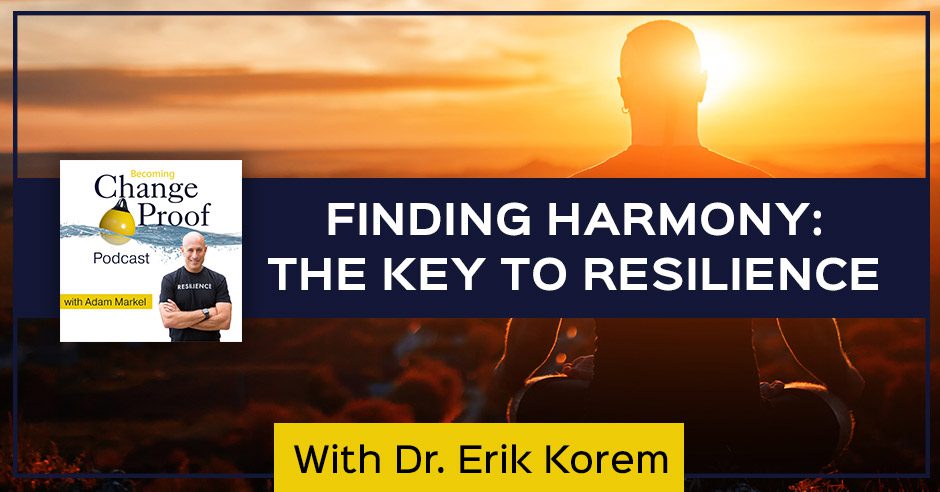 PR Erik Korem | Resilience