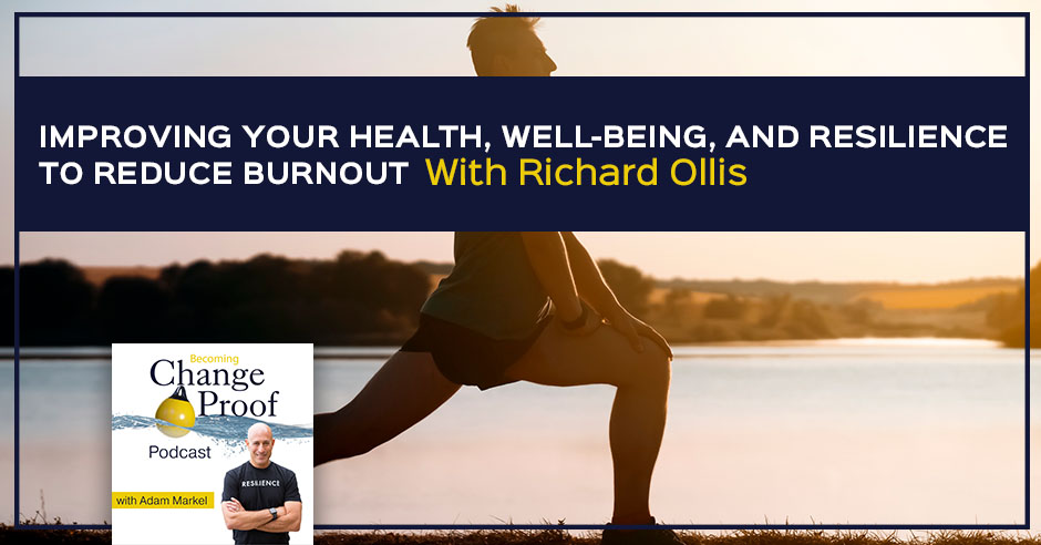 PR Richard Ollis | Well-Being And Resilience