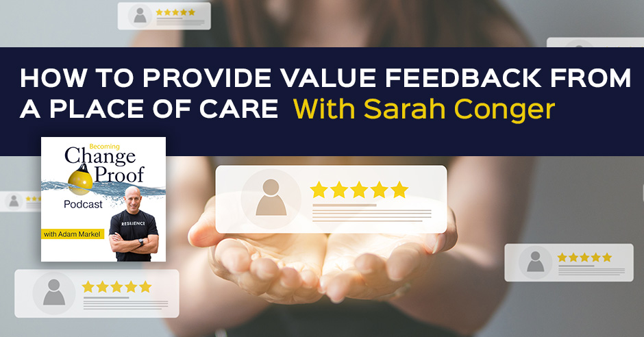 PR Sarah Conger | Valuable Feedback