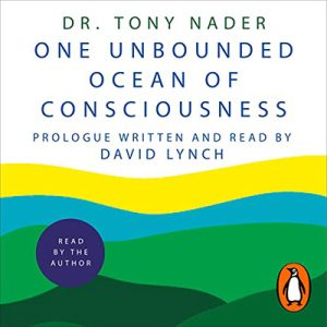 Change Proof | Tony Nader | Pure Consciousness