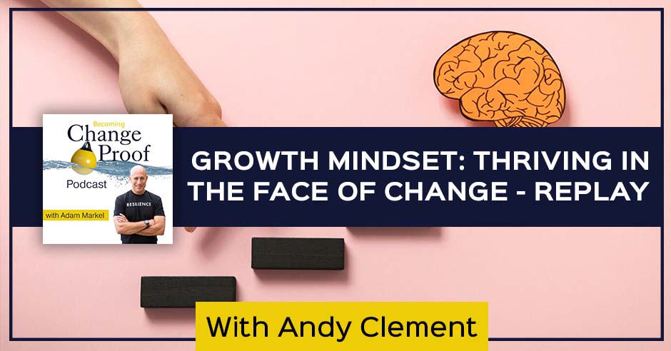 PR Andy Clement | Growth Mindset