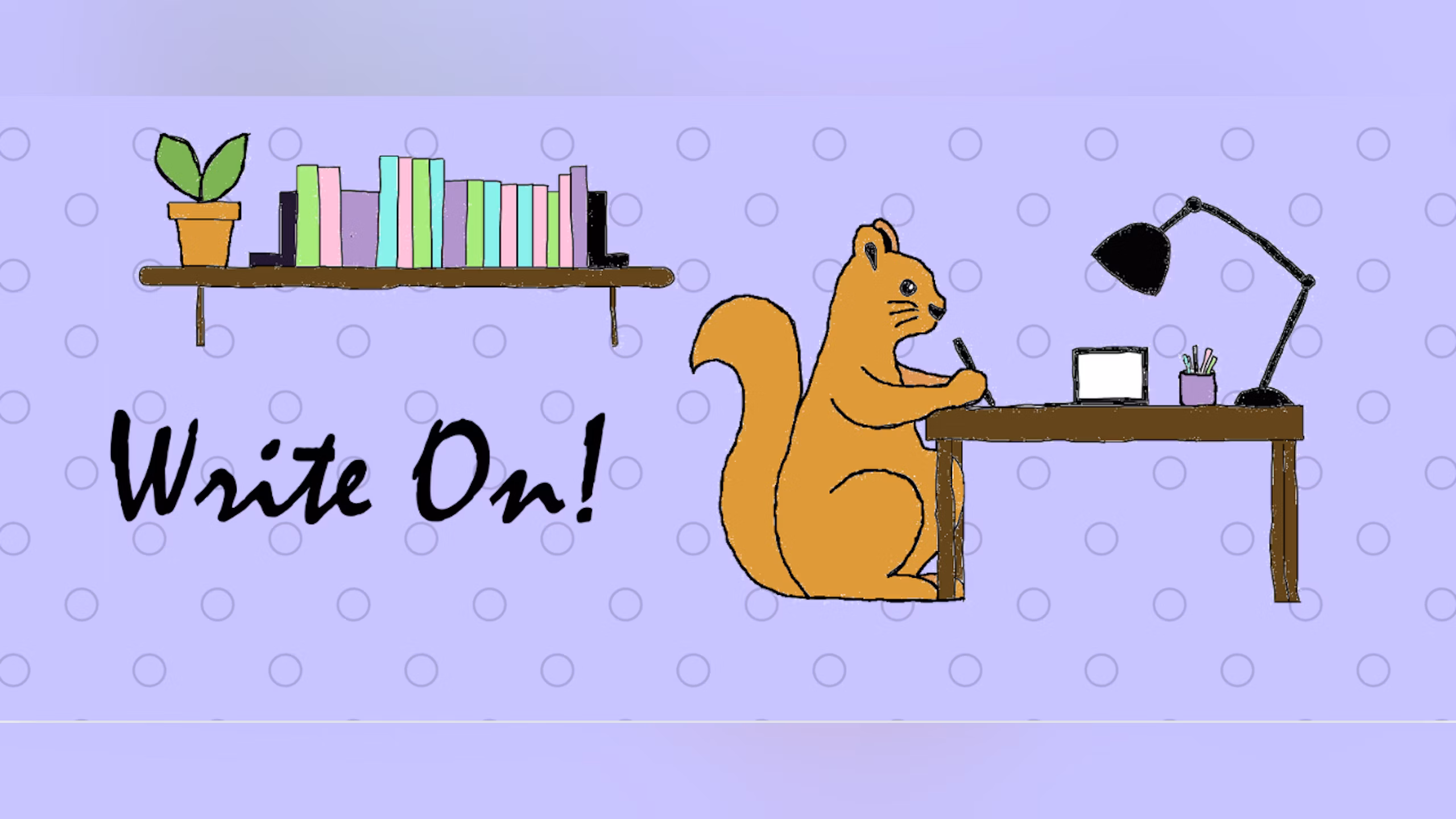 A cartoon squirrel at a desk, writing, with a shelf of books behind them, and the words "Write On!" in a handwritten font.