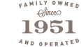 Family owned and operated since 1951 