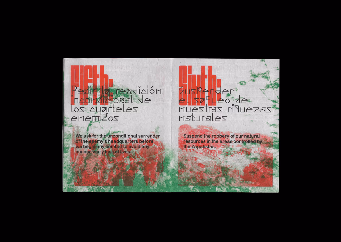Zine spread with text: Fifth - We ask for the unconditional surrender of the enemy's headquarters - Sixth - Suspend the robbery of our natural resources