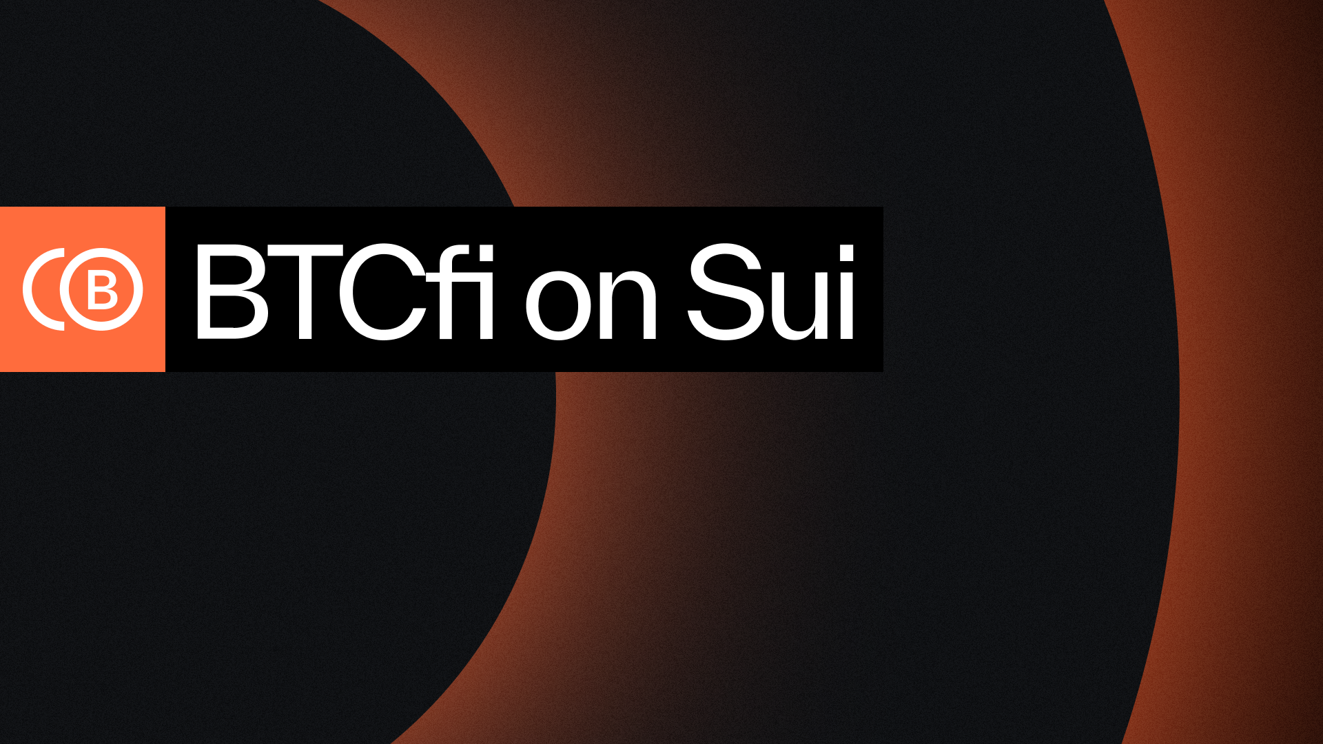BTCfi on Sui | Earn Yield on Your Bitcoin