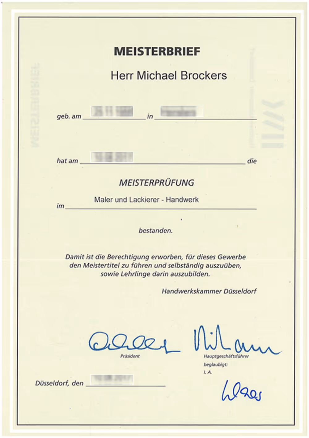 Meisterbrief, ausgestellt in Düsseldorf am 10.08.2017 mit Unterschriften, für Herrn Michael Brockers zum Bestehen der Meisterprüfung im Maler- und Lackiererhandwerk.