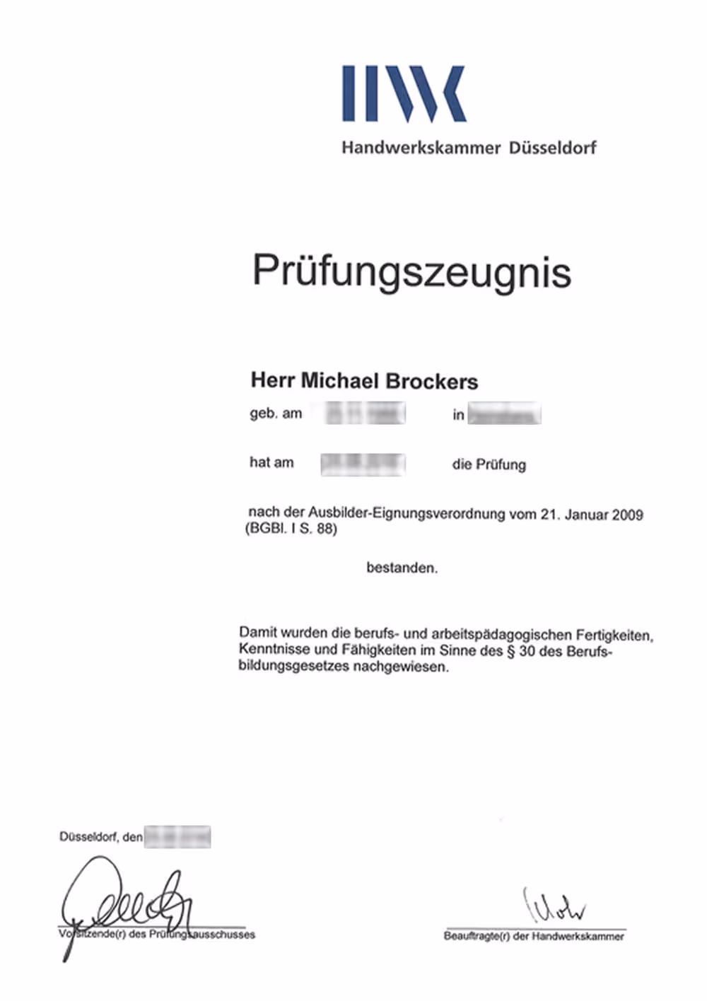 Prüfungszeugnis der Handwerkskammer Düsseldorf für Herrn Michael Brockers mit Bestätigung des Bestehens der Prüfung am 25.08.2016 in Heinsberg.