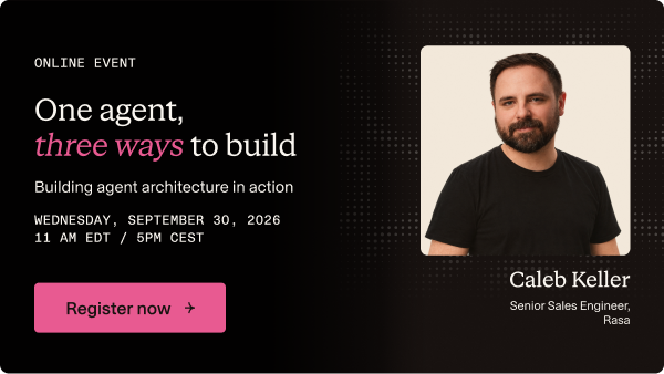 One Agent, Three Ways to Build: Live Rasa Demo