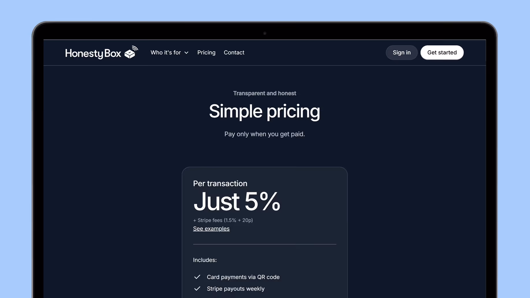HonestyBox app screen showing simple pricing: 5% per transaction plus Stripe fees with payment features listed.