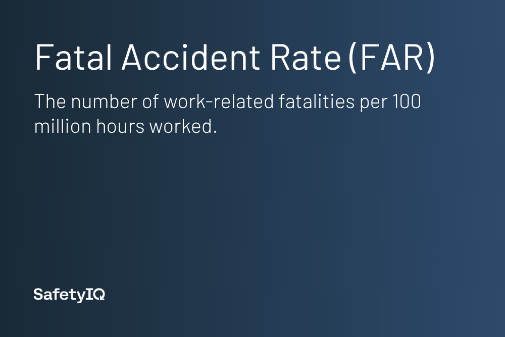 Fatal Accident Rate (FAR) definition