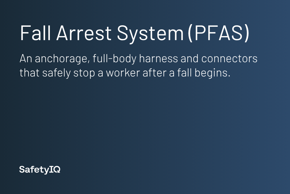 Fall Arrest System (PFAS) definition
