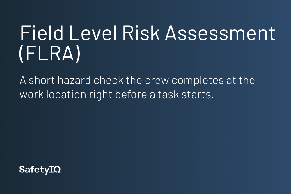 Field Level Risk Assessment (FLRA) definition