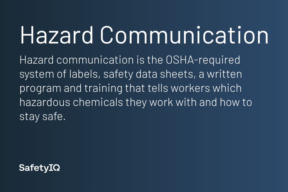 Hazard Communication (HazCom) definition