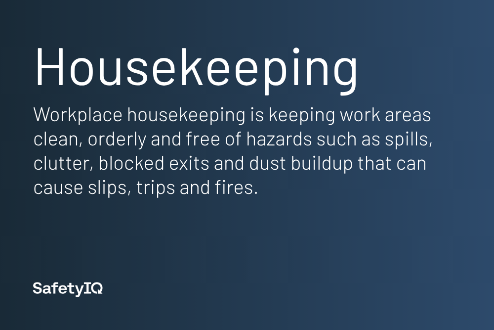 Housekeeping (Workplace Housekeeping) definition