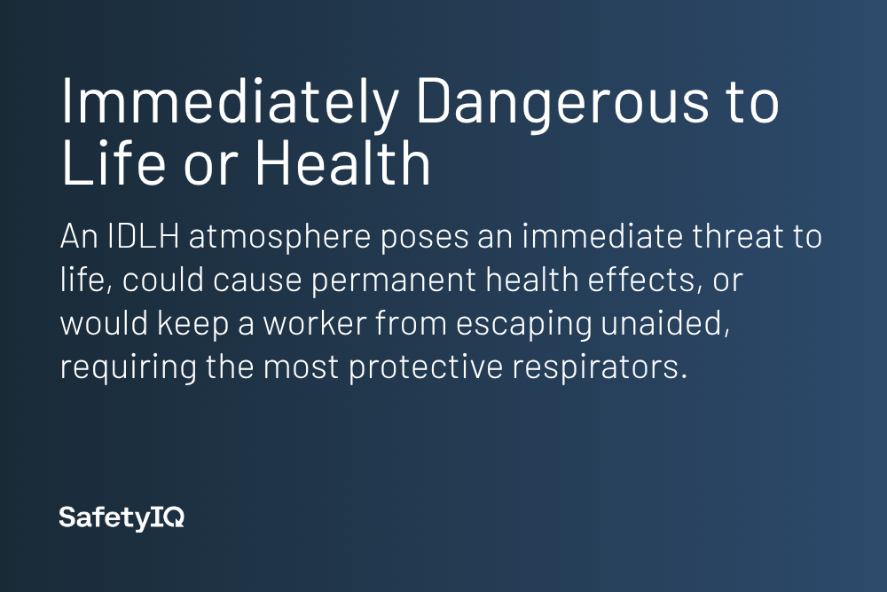 Immediately Dangerous to Life or Health (IDLH) definition
