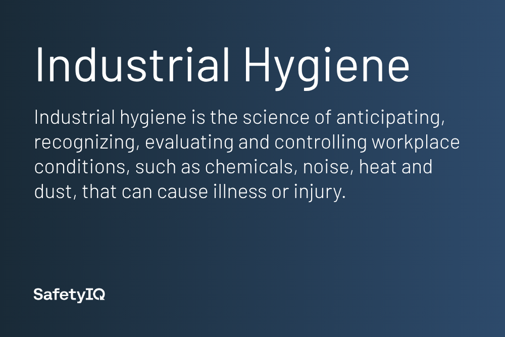 Industrial Hygiene definition