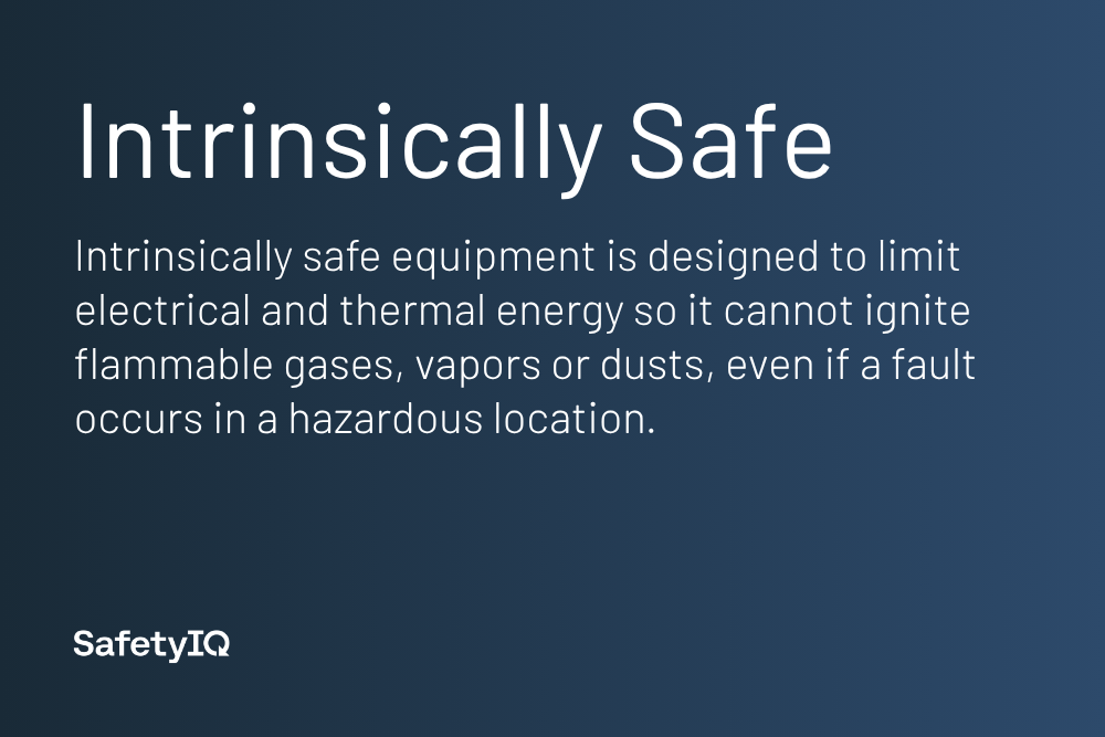 Intrinsically Safe definition