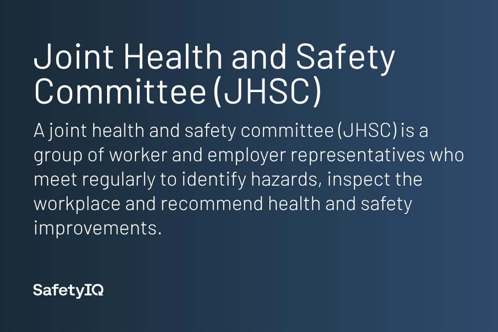 Joint Health and Safety Committee (JHSC) definition