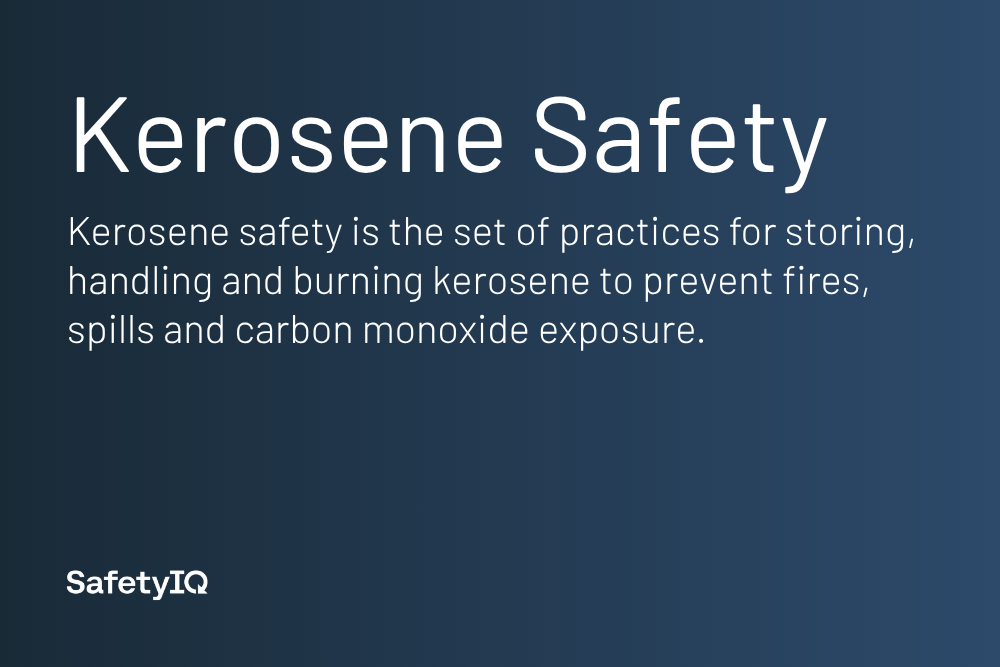 Kerosene Safety definition
