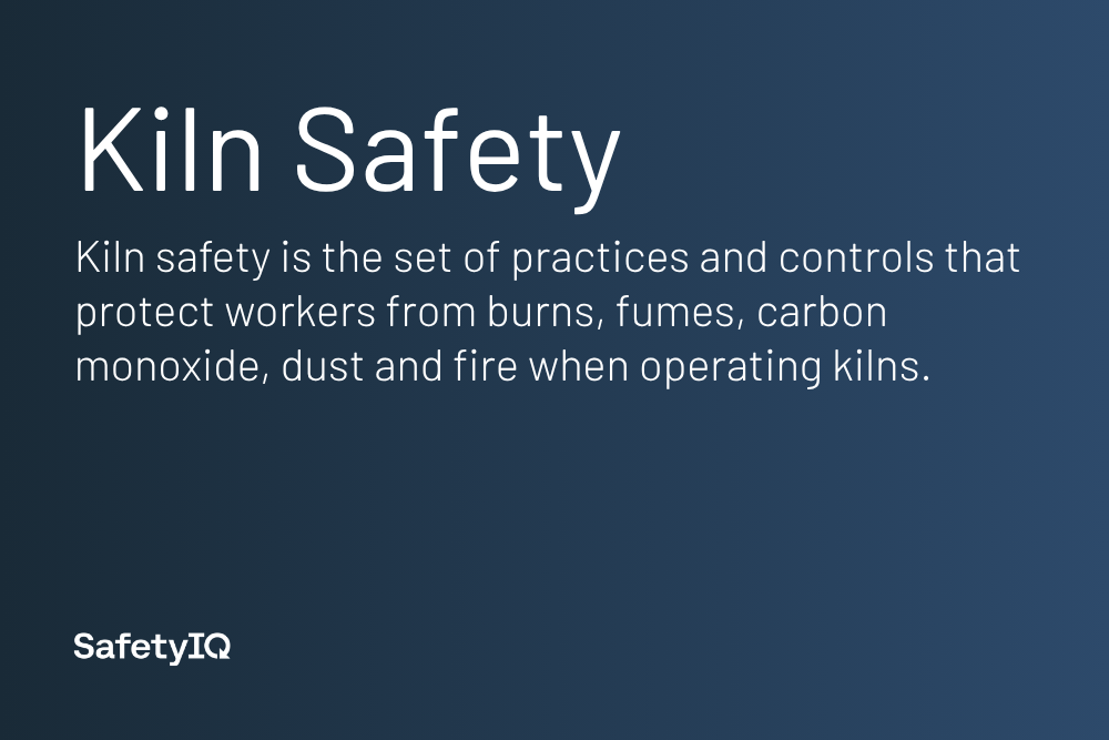 Kiln Safety definition