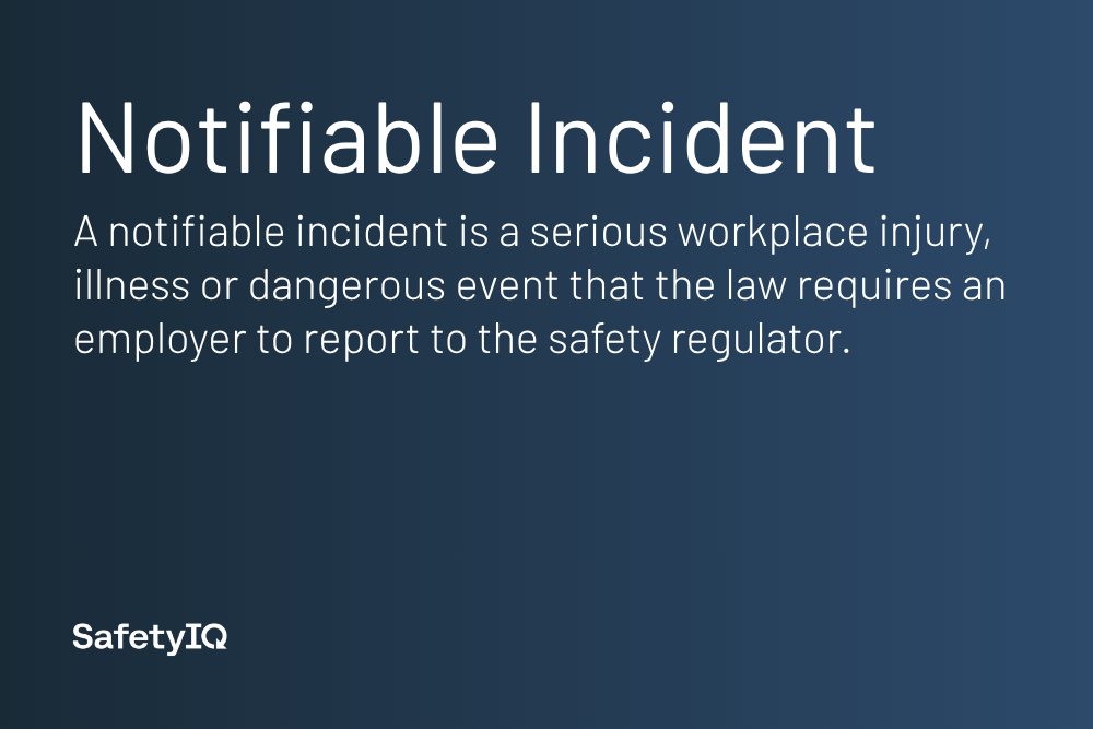 Notifiable Incident definition