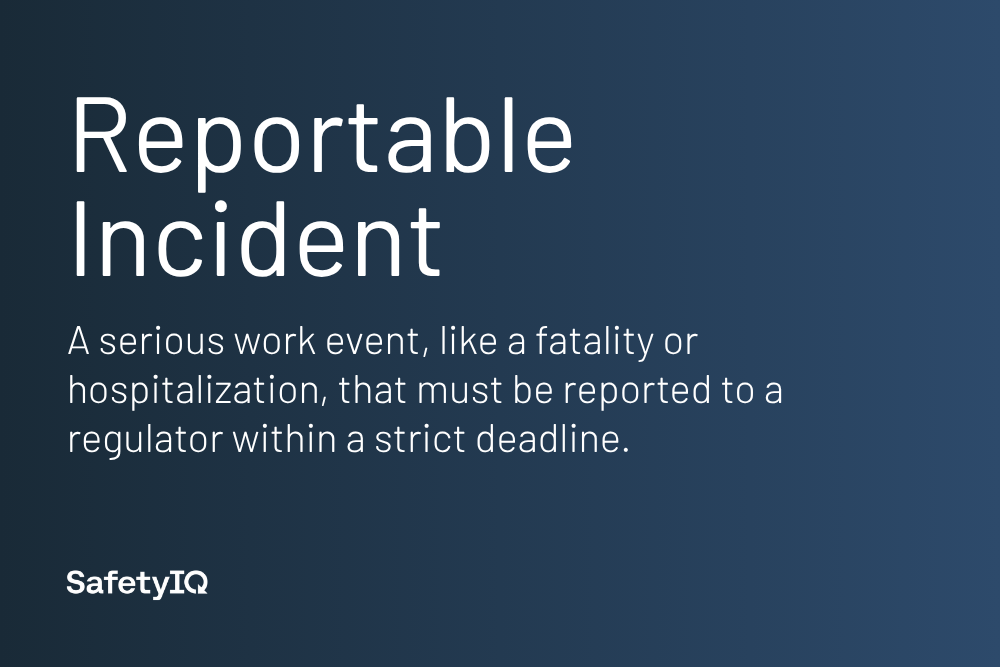 Reportable Incident definition
