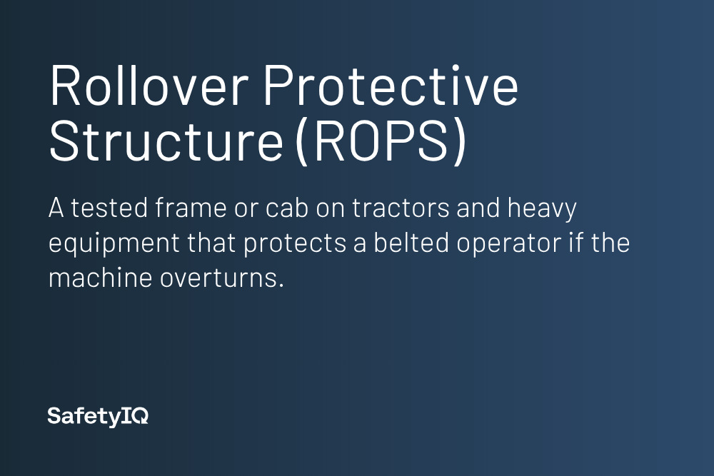 Rollover Protective Structure (ROPS) definition