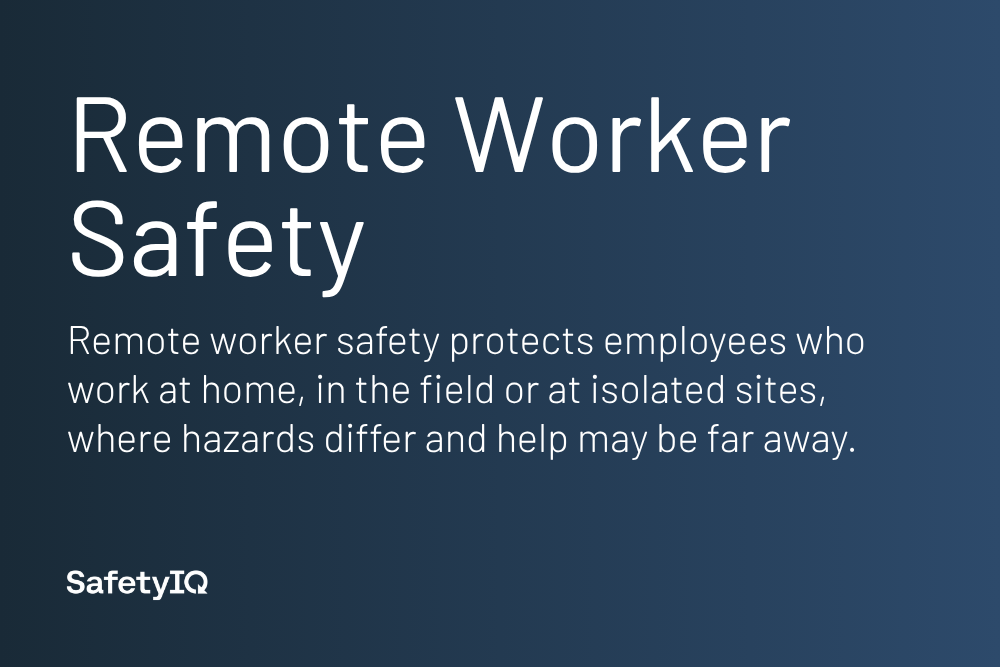Remote Worker Safety definition