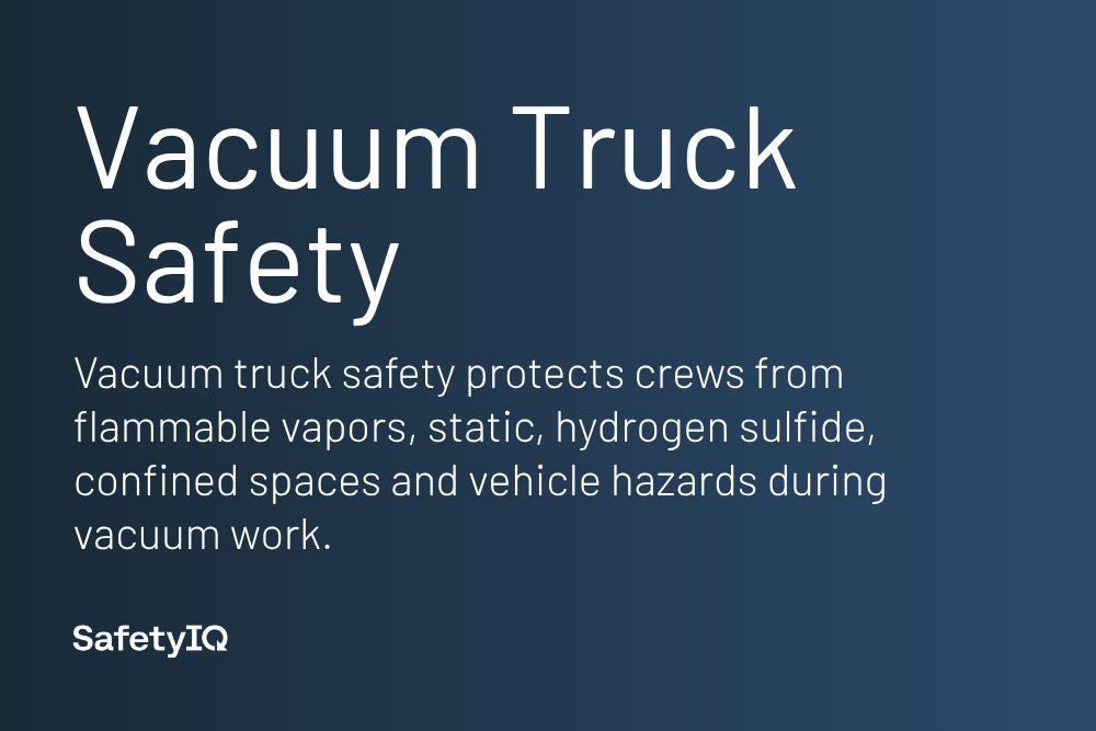 Vacuum Truck Safety definition