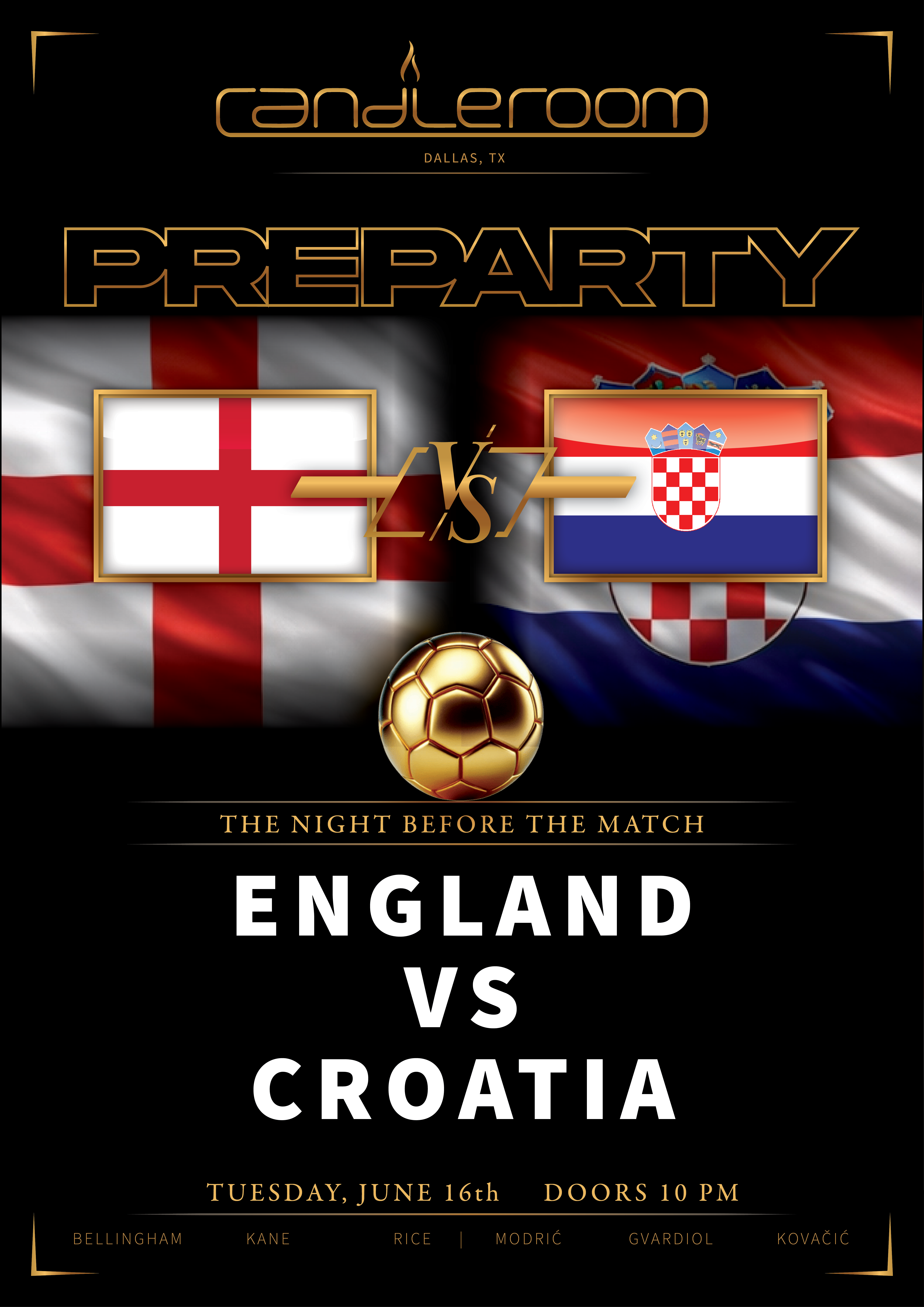 ⚽️🏆England Vs Croatia Pre Party