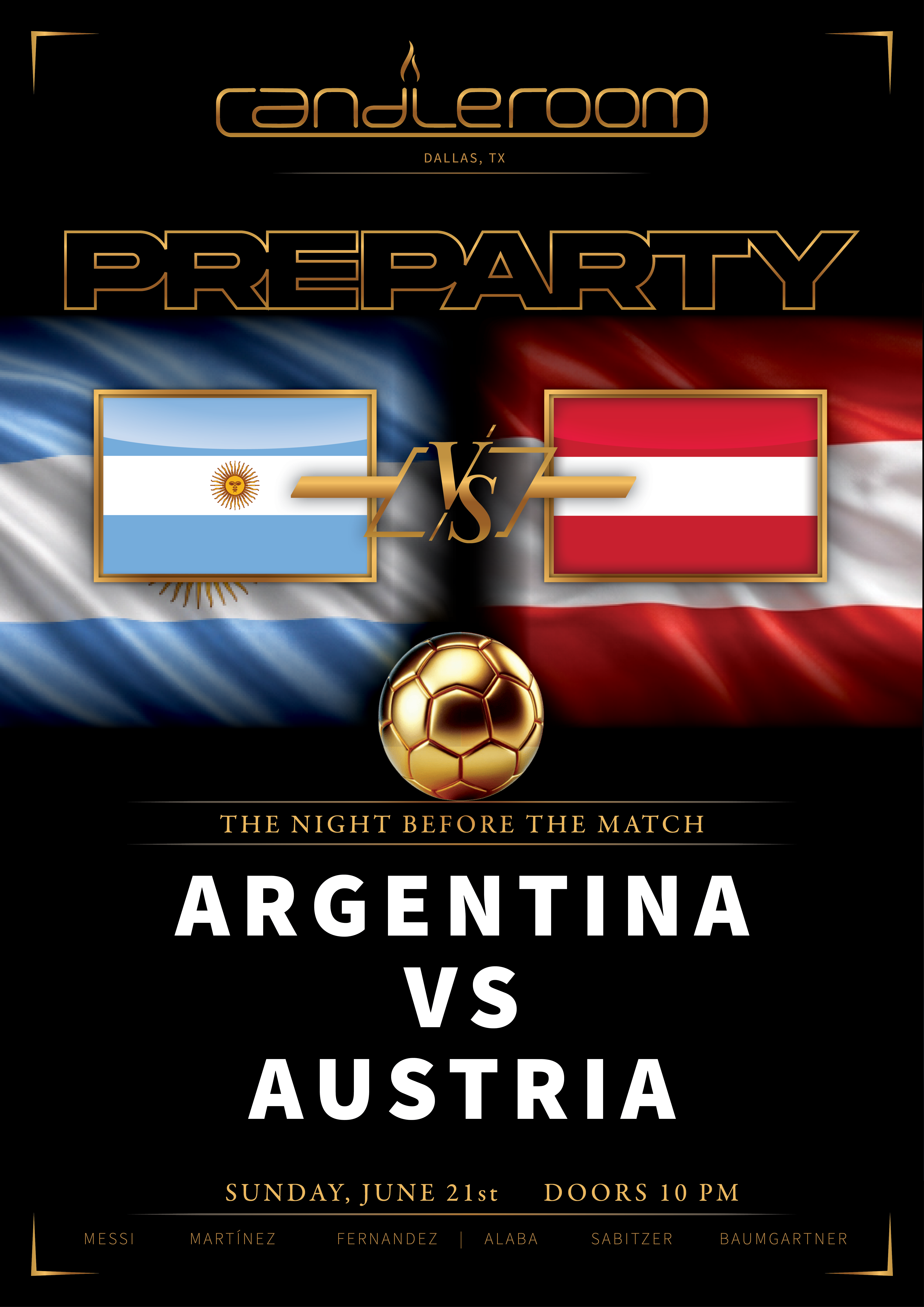 ⚽️🏆Argentina Vs Austria Pre-Party