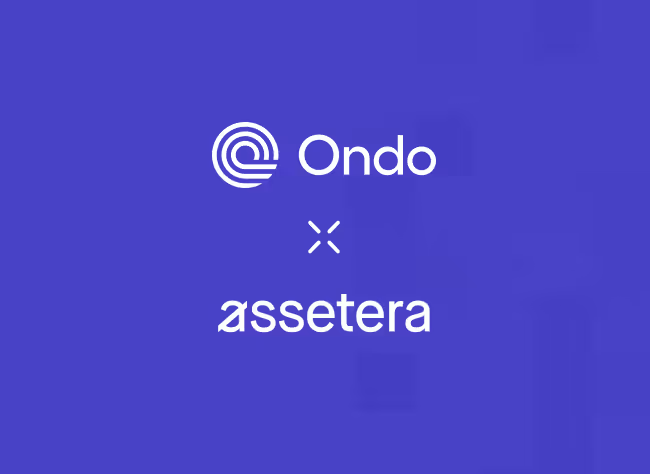Assetera & Ondo Finance
