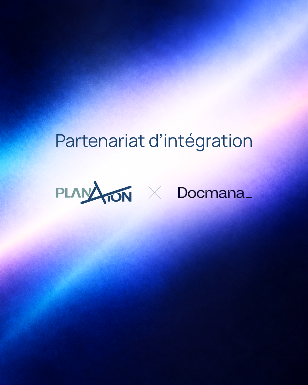 Visuel original du partenariat d’intégration avec les logos PlanAxion et Docmana_ sur un fond lumineux bleu et violet.