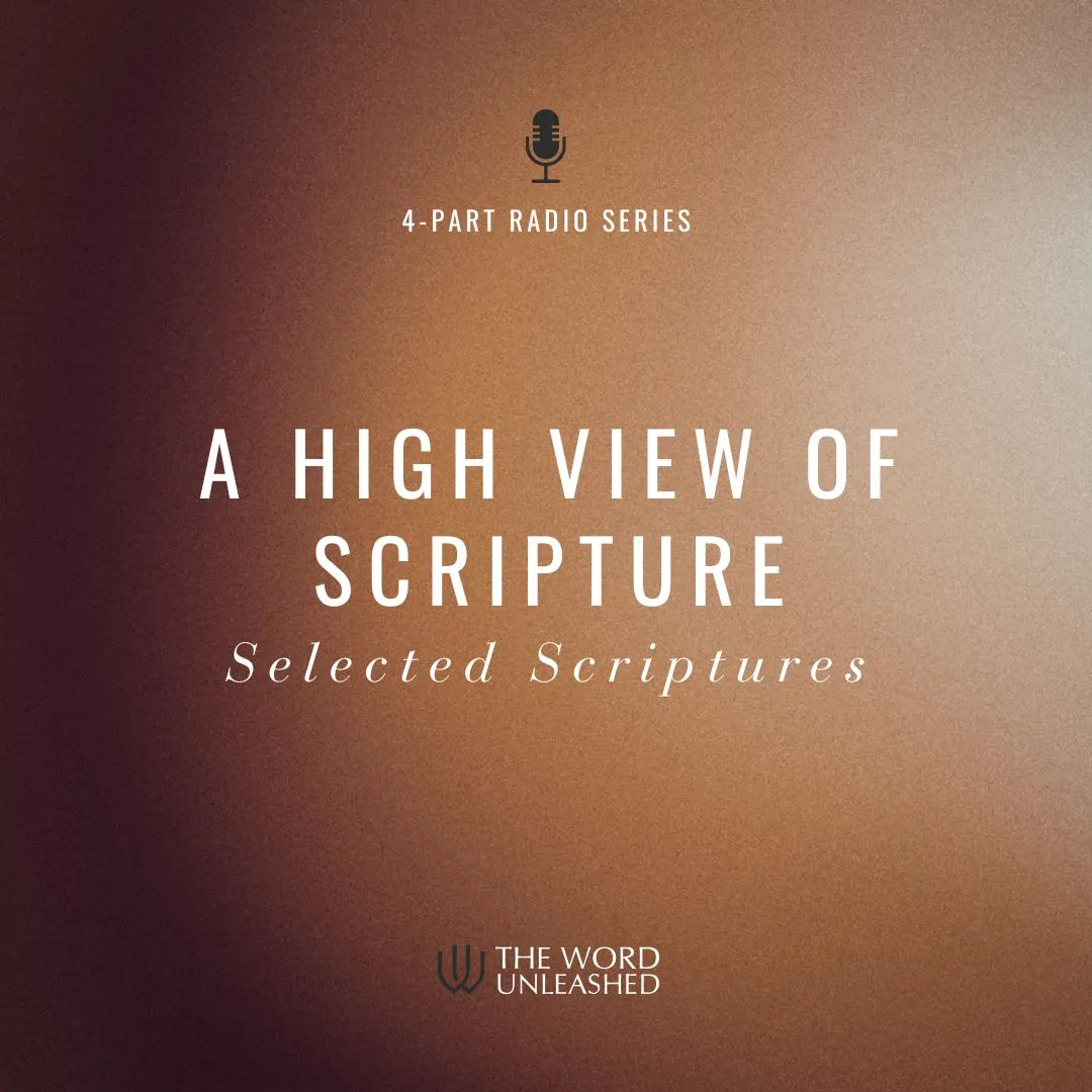 A High View of Scripture