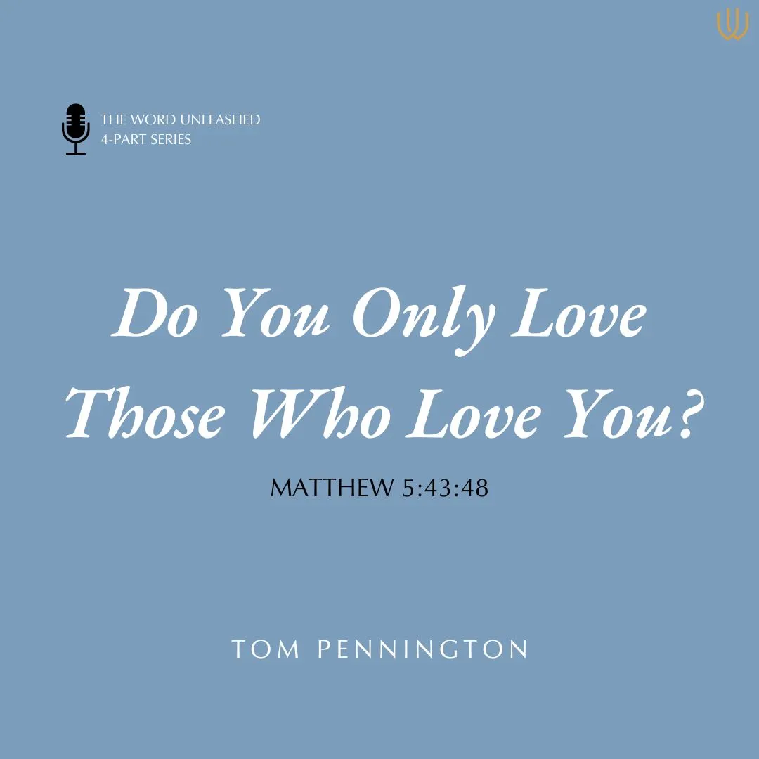 Do You Only Love Those Who Love You?
