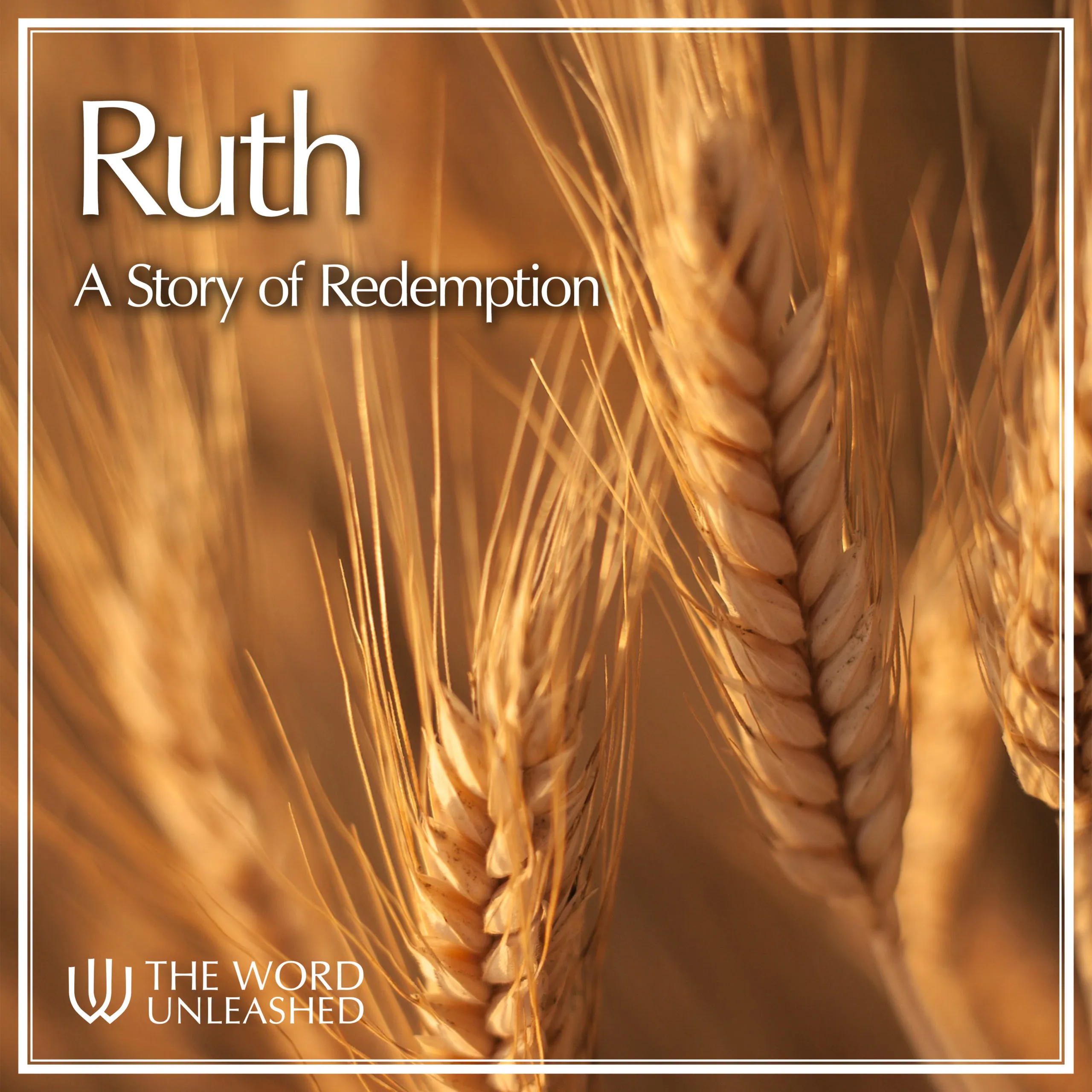 Ruth: A Story of Redemption