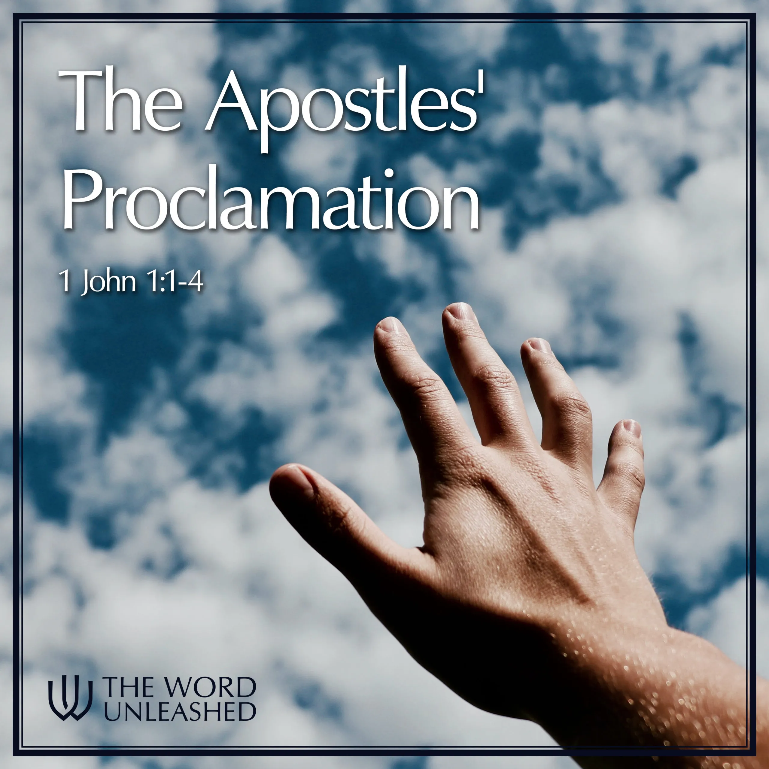 The Apostles' Proclamation