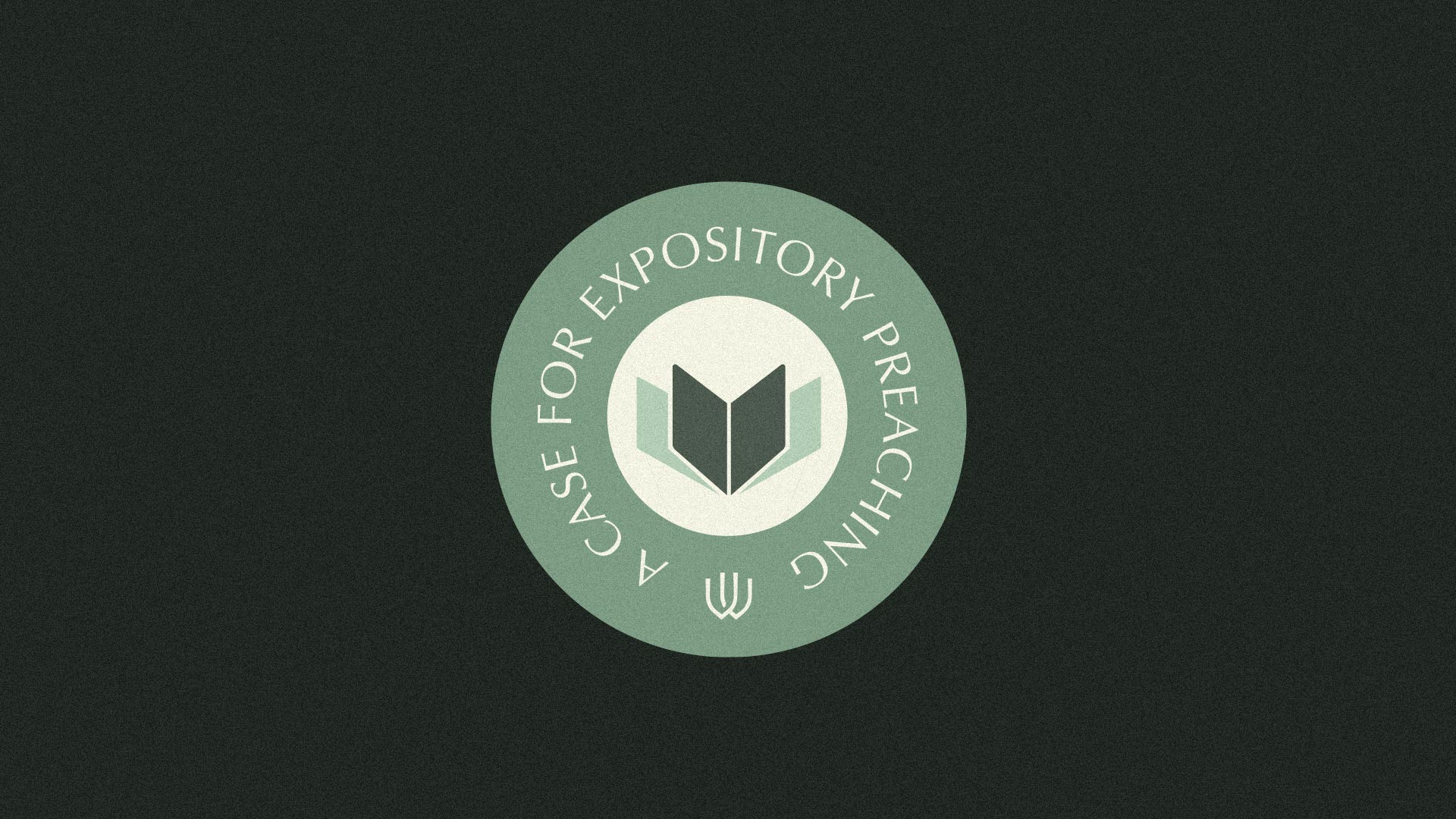 A Case for Expository Preaching