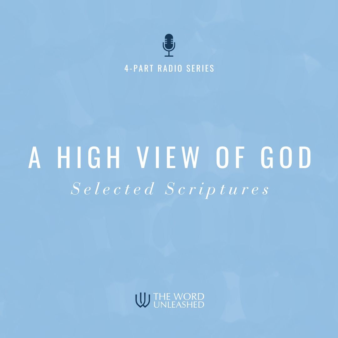 A High View of God