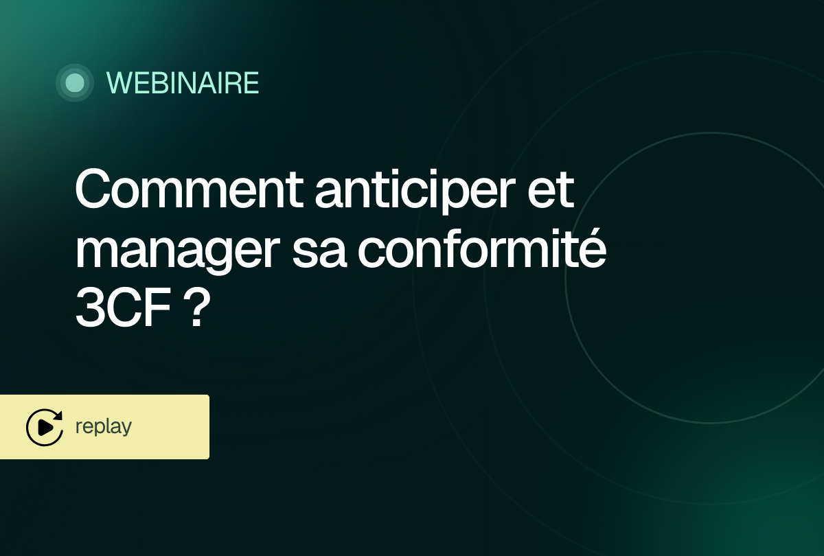 Comment anticiper et manager sa conformité 3CF ?