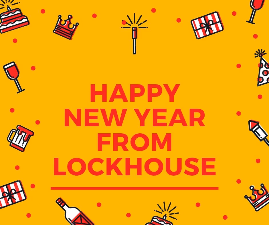 A red sign reading Happy New Year From LockHouse on a yellow background with small red presents, wine bottles, fireworks etc.