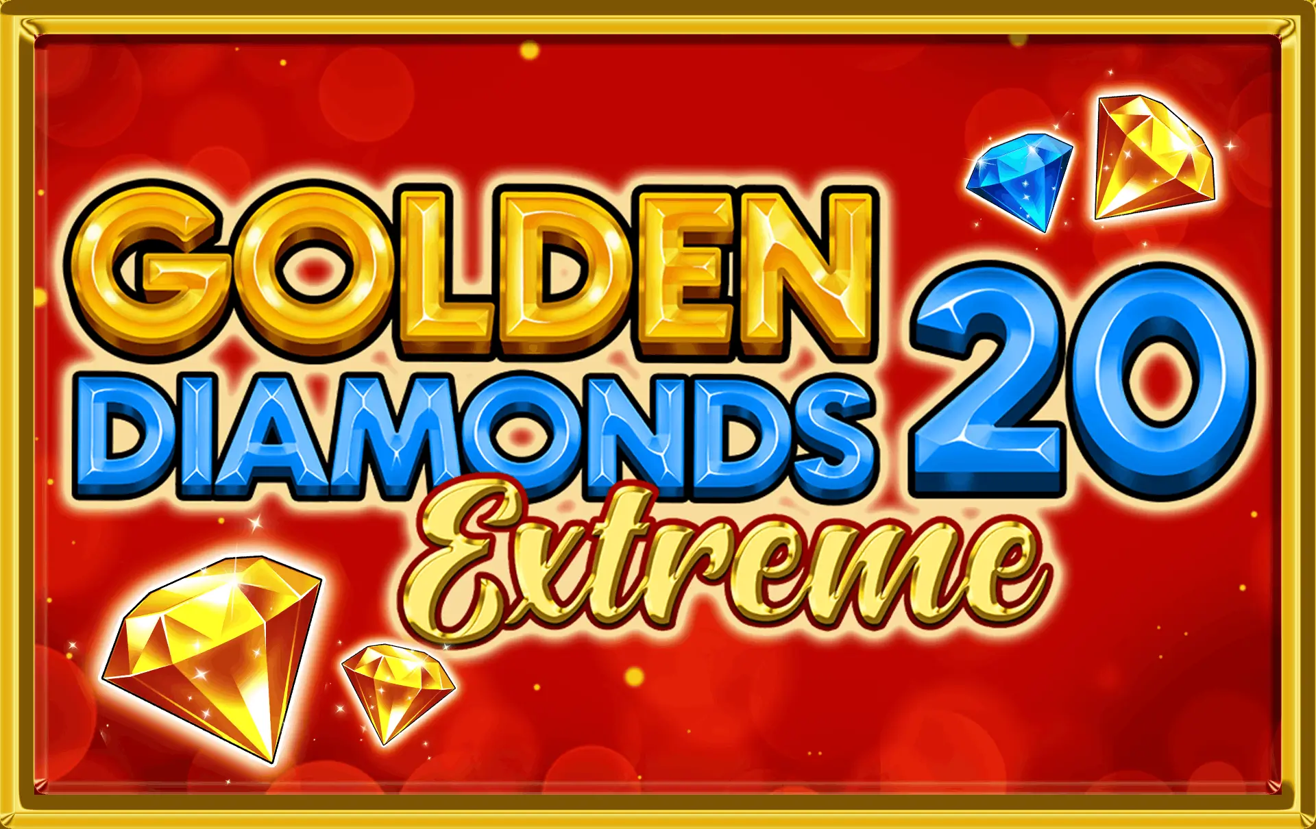 Golden Diamonds 20 Extreme