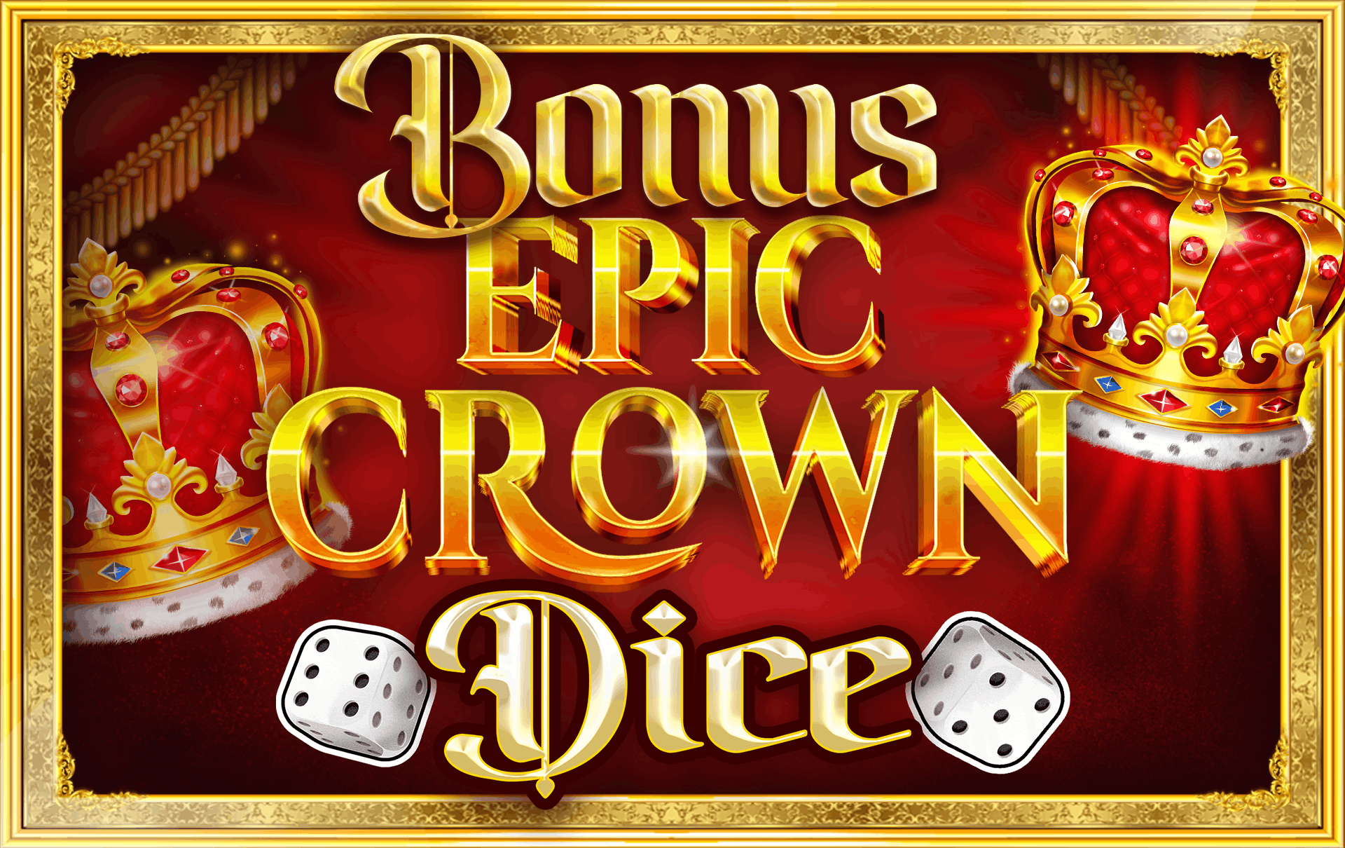 Bonus Epic Crown Dice