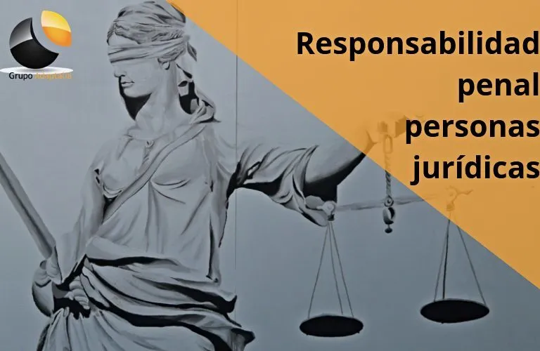 responsabilidad penal de las personas jurídicas|responsabilidad penal de las personas jurídicas Grupo Adaptalia