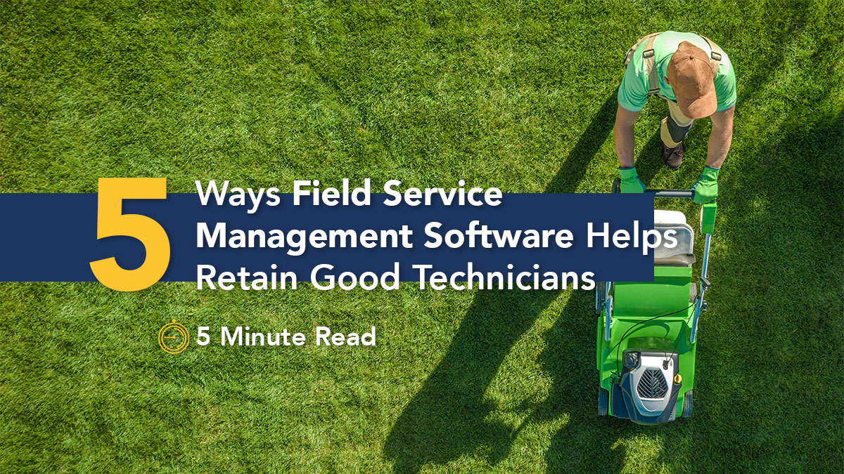 Technician mowing lawn, highlighting field service management software benefits