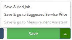 Green save button with dropdown menu for job and service options