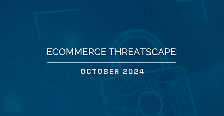 eCommerce Security - ThreatScape Report