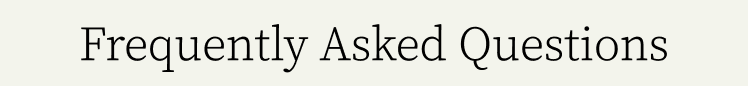 Text reading 'Frequently Asked Questions' in black serif font on a light beige background.