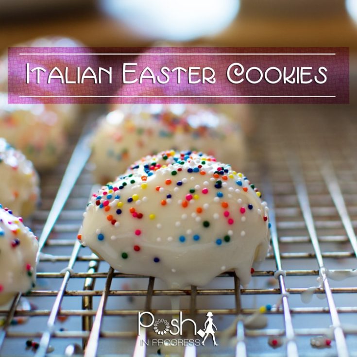Italian Easter Cookies recipe featured by top LA lifestyle blogger, Posh in Progress