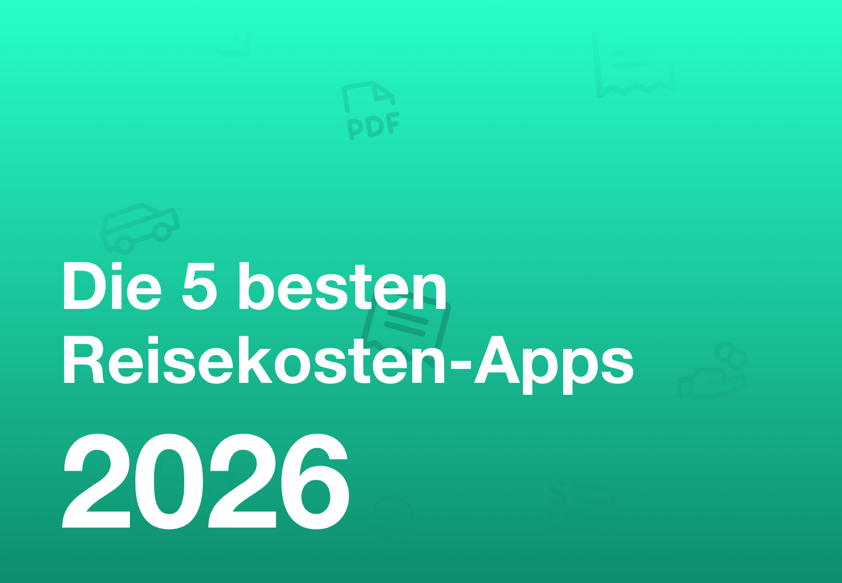 Die 5 besten Reisekosten-Apps 2026